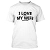 I Love My Wife FUNNY Beer print Humor T-shirt - Blindly Shop