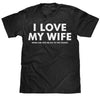 I Love My Wife FUNNY Beer print Humor T-shirt - Blindly Shop
