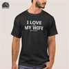 I Love My Wife FUNNY Beer print Humor T-shirt - Blindly Shop