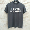 I Love My Wife FUNNY Beer print Humor T-shirt - Blindly Shop